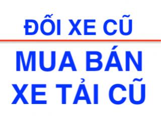 MUA BÁN XE TẢI CŨ